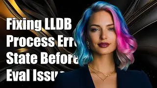 Fixing 'Process Returned to State Before Expression Evaluation' in LLDB