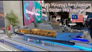 Finally Malaysia's Navy Finalizing Multi Role Support Ship Requirements