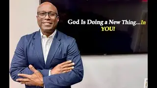 God Is Doing A New Thing - IN YOU