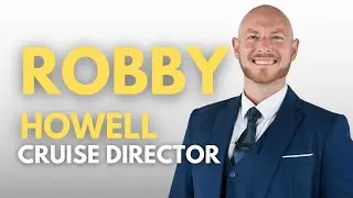Get To Know: Robby Howell #Carnival #CruiseDirector