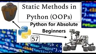 Static Methods in Python | Python for Absolute Beginners in English | 57