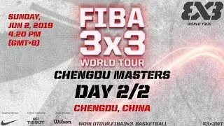 LIVE 🔴 - FIBA 3x3 World Tour 2019 - Chengdu Masters | Day 2 | Chengdu, China