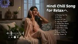 Hindi Love Songs for Relax & Peace 🎧 | Soft Romantic Bollywood | Festival Love Vibes