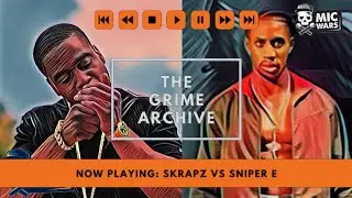 Skrapz vs Sniper E | The Grime Archive