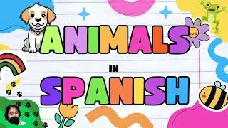 Animals in Spanish for Kids 🐯🦁 | Learn & Have Fun with Kendra