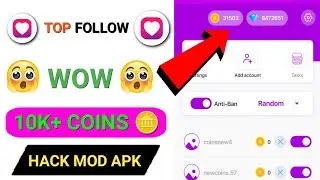 Top follow app unlimited coins 2025 😲 | Top follow hack version apk download | top follow hack coins