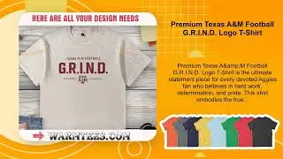 Premium Texas A&M Football G.R.I.N.D. Logo T-Shirt