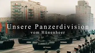 Unsere Panzerdivision [2024 Alternative Version] [East Germany Song]