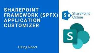 How to Create SPFX Application Customizer using React JS | SPFX Tutorial