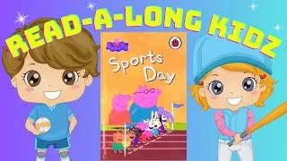 Read Aloud Books For Kids - Peppa Pig ~ Sports Day ⚽️🏀🏈🎾@read-a-longkidz