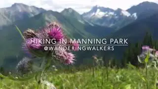 Hiking Manning Park, BC