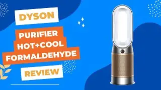 Dyson HP09 Purifier Hot+Cool Formaldehyde Review: Cleaner Air, All-Year-Round