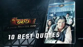 Teachers 1984 | 10 Best Quotes