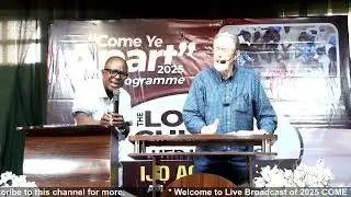 COME YE APART 2025, THEME: THE LOCAL CHURCH & HER LEADERS, by JACK RING, DAY 1, TALK 1