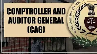 Comptroller and auditor general of India| CAG explain for UPSC | Indian polity lecture