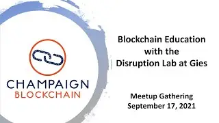 Blockchain Education with the Disruption Lab at Gies