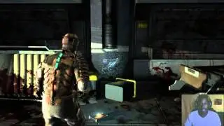 Jeggerd Plays Dead Space - 9 / 9 Day 1