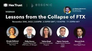 Bosonic Webinar - Lessons from the Collapse of FTX