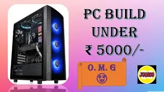 PC Build under Rs.5000 || Budget PC Build || Office PC