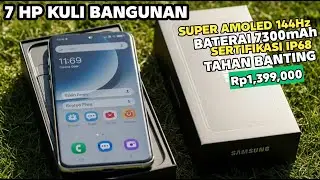 TAHAN BANTING DAN AIR - 7 HP Terbaik Untuk Kuli Bangunan