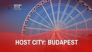 Host City: Budapest | EHF EURO 2014