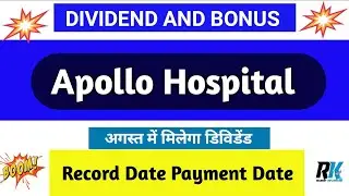 apollo hospital share news today | apollo hospital share dividend 2025 | apollo hospital share news