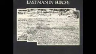 Last Man In Europe - A Certain Bridge