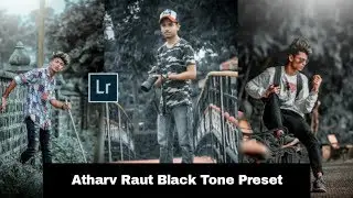 Atharv Raut Dark Black Tone Photo Editing Tutorial | download Free Lightroom Preset | Pijush Editing