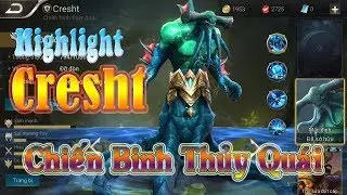 Những Pha Highlight Của Tướng Cresht - Li&ecirc;n Qu&acirc;n Mobile
