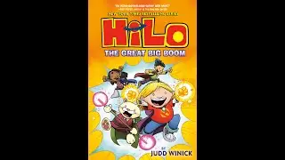 HiLo Book 3: The Great Big Boom HD Judd Winick READ-ALOUD