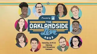 Oaklandside Live 2022