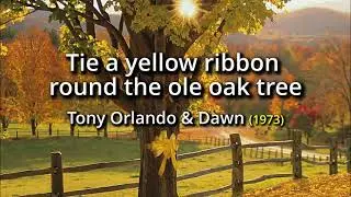 Tie a yellow ribbon round the ole oak tree (with lyrics)