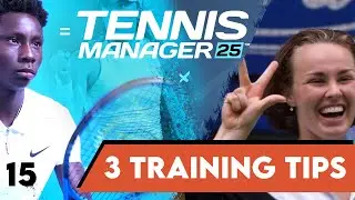 3 TIPS for BETTER TRAINING in TM25 - Tennis Manager 25 - 15