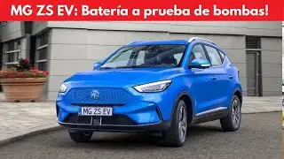 MG ZS EV: Bater&iacute;a a prueba de bombas!