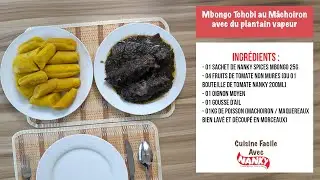 Emy Dany Bassong fait la Cuisine Facile avec Nanky  Recette du jour Mbongo Tchobi au Mâchoiron