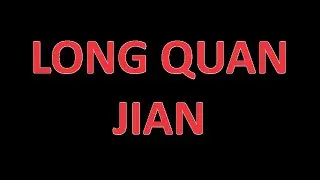 Shaolin Quan [Long Quan Jian]