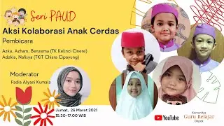 Aksi Kolaborasi Anak Cerdas Part 2