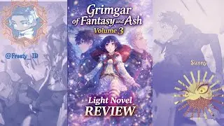 Grimgar Fantasy and Ash, Vol. 3 | 20 Sub Special! | Light Novel Review