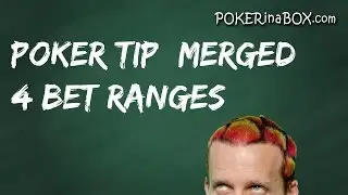 Poker Tips - Merged 4 Bet Ranges