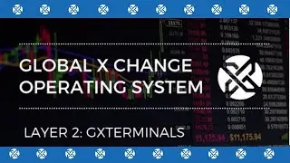 GXOS Layer 2 | Understanding GXTerminals