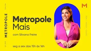 Metropole Mais - Weslen Moreira - 08/09/2025