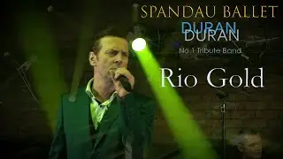 Spandau Ballet Duran Duran Tribute - Save A Prayer - performed by Rio Gold