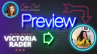 Subconscious Reprogramming with guest Victoria Rader, PhD: Coffee Chat Preview