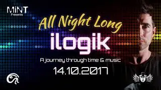 ILOGIK - ALL NIGHT LONG - 7 HOUR SET @ MINT CLUB LEEDS 14/7/2017 PROMO