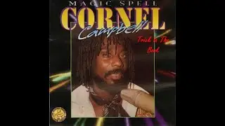 Cornell Campbell  - Trick In The Book - Bobby Babylon Riddim