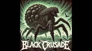 Black Crusade - Broodmother