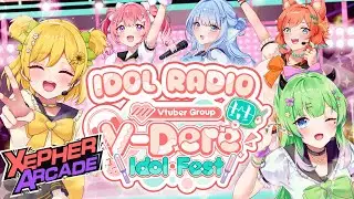 【V-Dere IdolFest】BIG VTuber Idol Radio