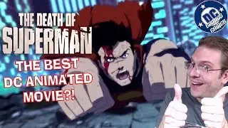 Death of Superman Review! THE BEST DC ANIMATED MOVIE?!