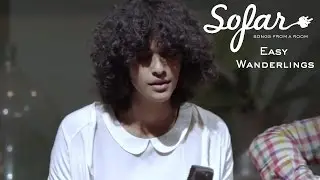 Easy Wanderlings - Enjoy It While It Lasts | Sofar Bombay