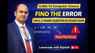 Class 12 Computer Science | Find the Error Questions | Board Exam Preparation | Class 12 CS |